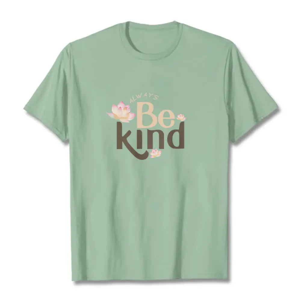 Buddha Stones Always Be Kind Tee T-shirt - PaleGreen / S - T-Shirts