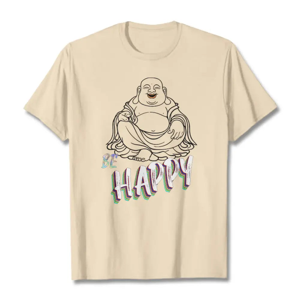 Buddha Stones BE HAPPY Laughing Buddha Tee T-shirt - Bisque / S - T-Shirts
