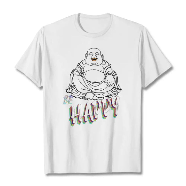 Buddha Stones BE HAPPY Laughing Buddha Tee T-shirt - White / S - T-Shirts