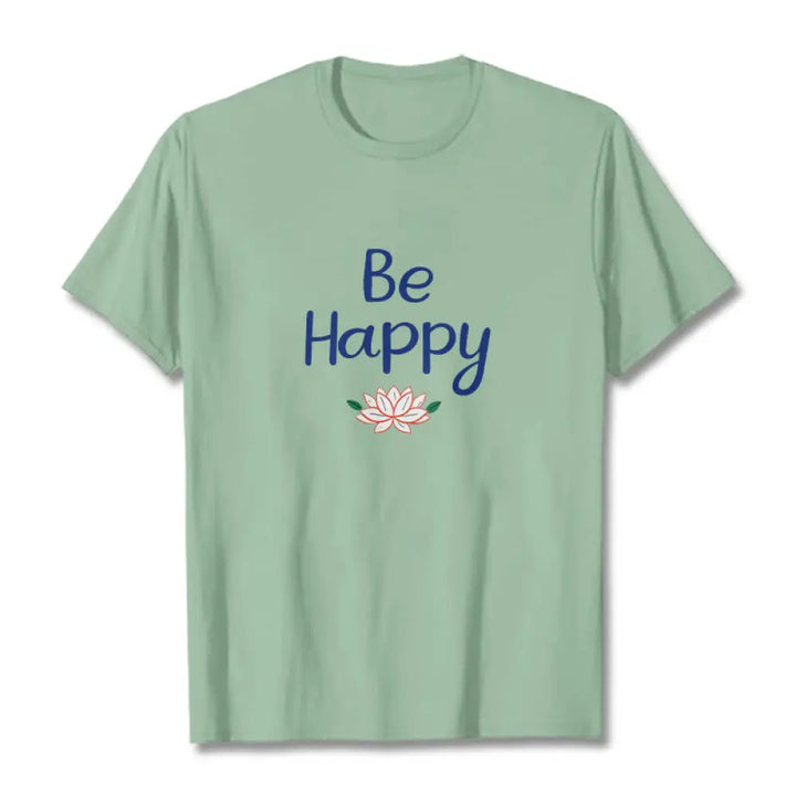 Buddha Stones Be Happy Lotus Tee T-shirt - PaleGreen / S - T-Shirts