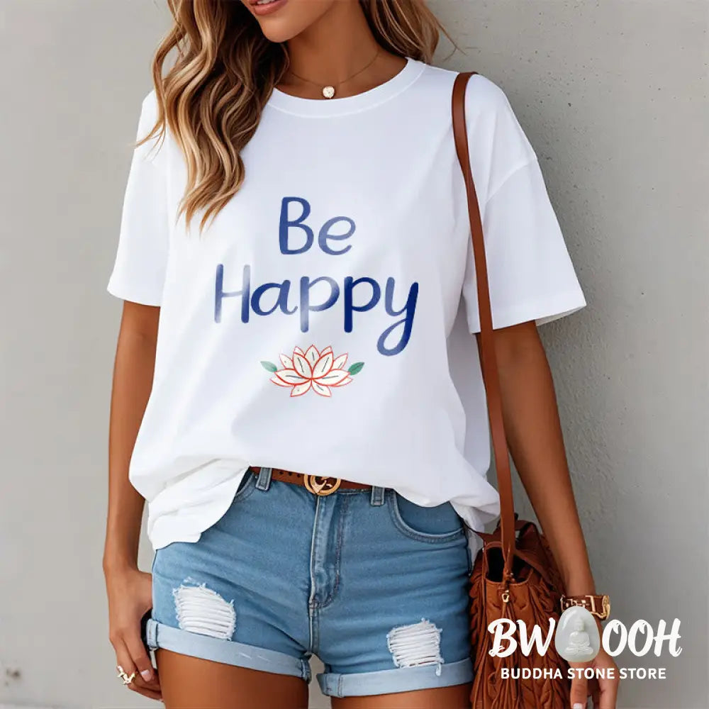 Buddha Stones Be Happy Lotus Tee T-shirt - T-Shirts