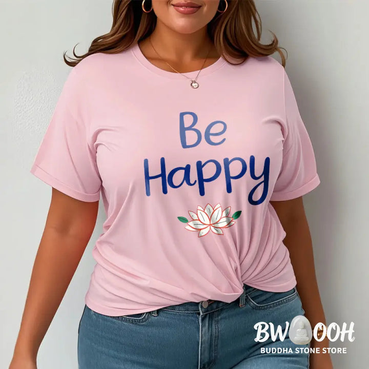 Buddha Stones Be Happy Lotus Tee T-shirt - T-Shirts