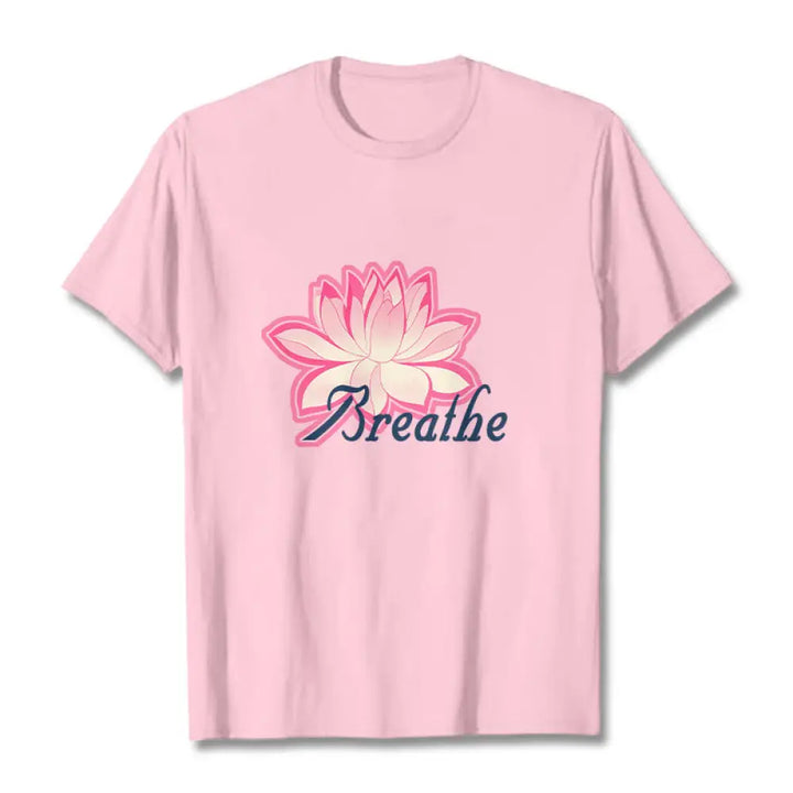 Buddha Stones BREATHE Lotus Flower Tee T-shirt - LightPink / S - T-Shirts