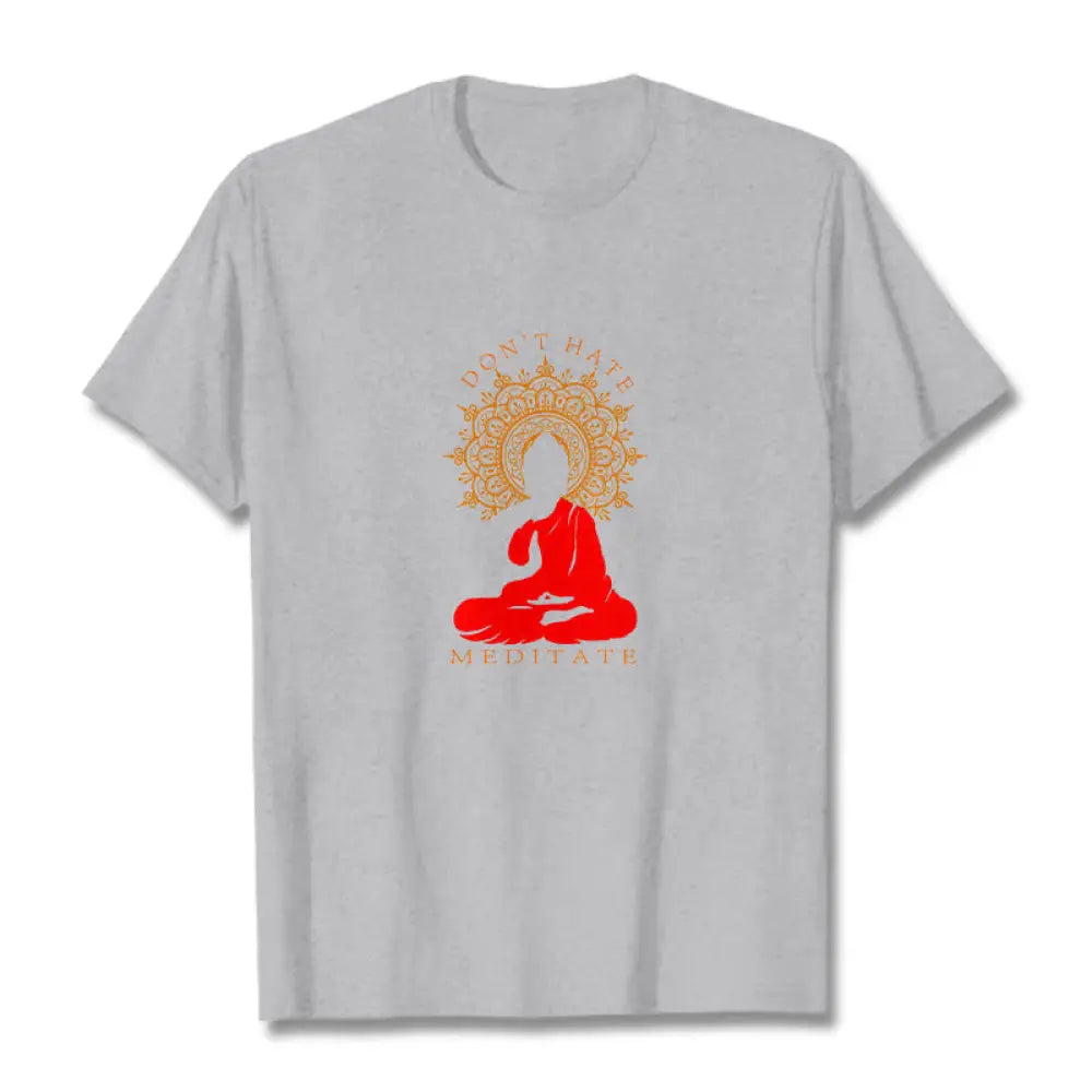 Buddha Stones DON’T HATE MEDITATE Cotton Tee T-shirt - LightGrey / S - T-Shirts