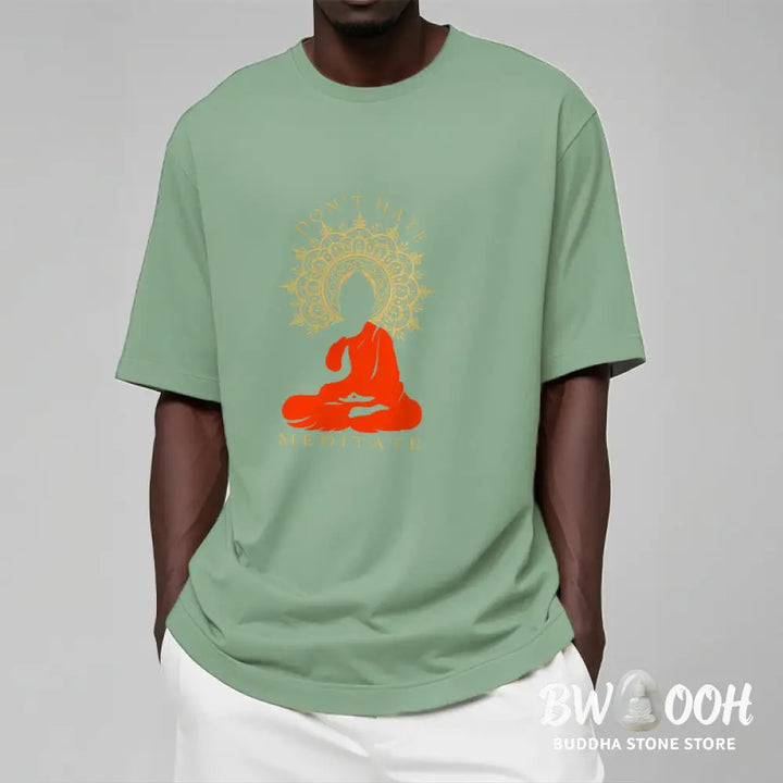 Buddha Stones DON’T HATE MEDITATE Cotton Tee T-shirt - T-Shirts