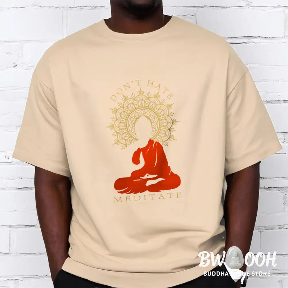 Buddha Stones DON’T HATE MEDITATE Cotton Tee T-shirt - T-Shirts