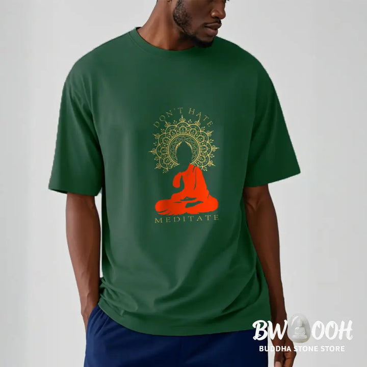 Buddha Stones DON’T HATE MEDITATE Cotton Tee T-shirt - T-Shirts
