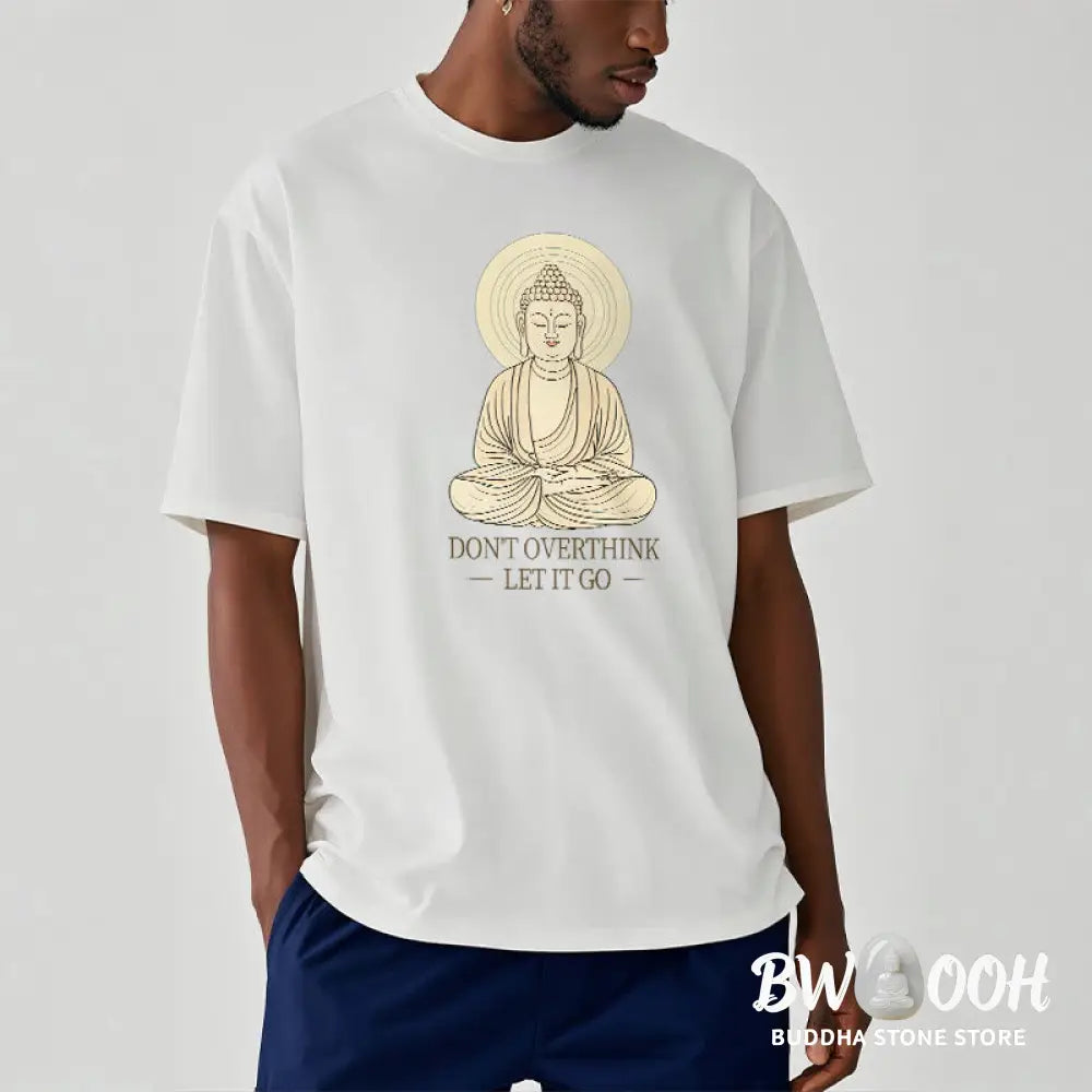 Buddha Stones Don’t Overthink Tee T-shirt - T-Shirts