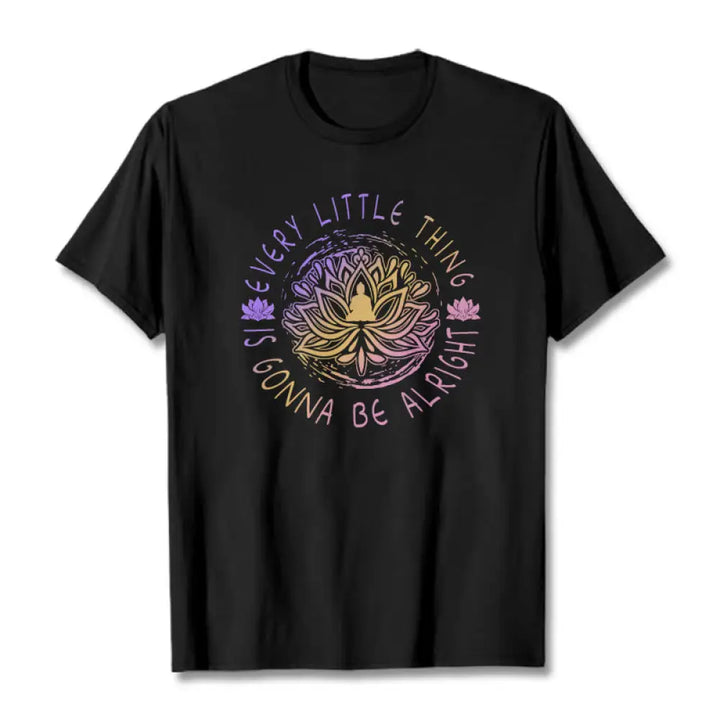 Buddha Stones Every Little Thing Is Gonna Be Alright Tee T-shirt - Black / S - T-Shirts