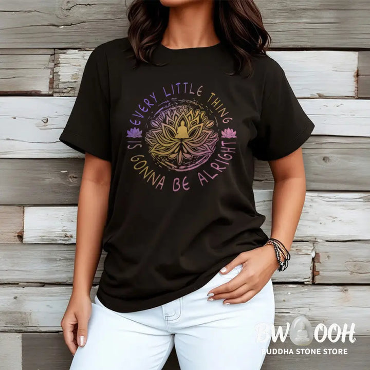 Buddha Stones Every Little Thing Is Gonna Be Alright Tee T-shirt - T-Shirts
