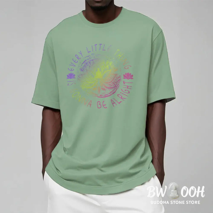 Buddha Stones Every Little Thing Is Gonna Be Alright Tee T-shirt - T-Shirts