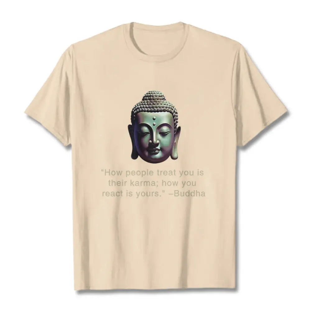 Buddha Stones How People Treat You Is Their Karma Buddha Tee T-shirt - Bisque / S - T-Shirts