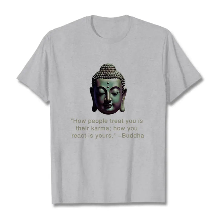 Buddha Stones How People Treat You Is Their Karma Buddha Tee T-shirt - LightGrey / S - T-Shirts