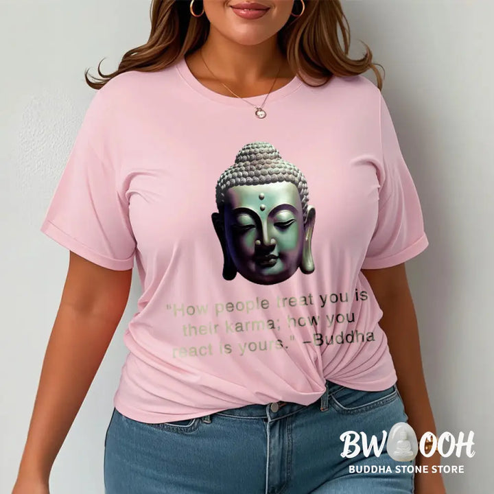 Buddha Stones How People Treat You Is Their Karma Buddha Tee T-shirt - T-Shirts