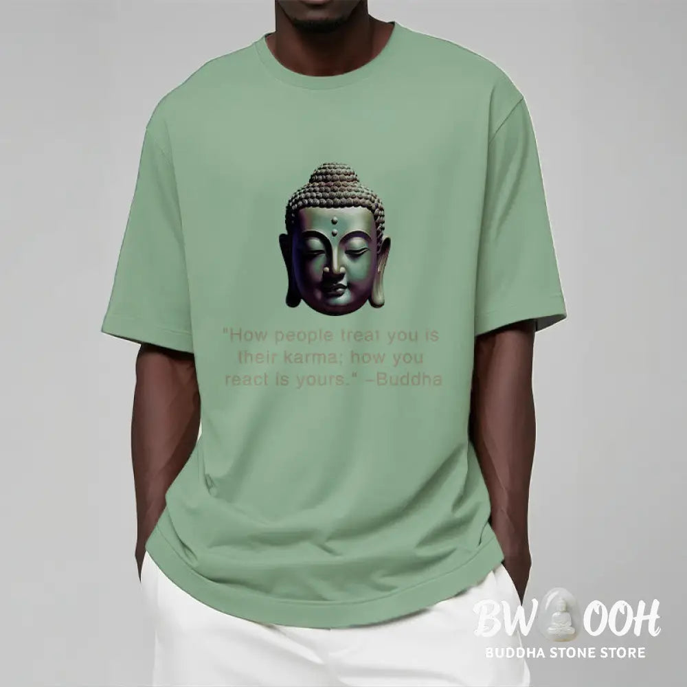 Buddha Stones How People Treat You Is Their Karma Buddha Tee T-shirt - T-Shirts