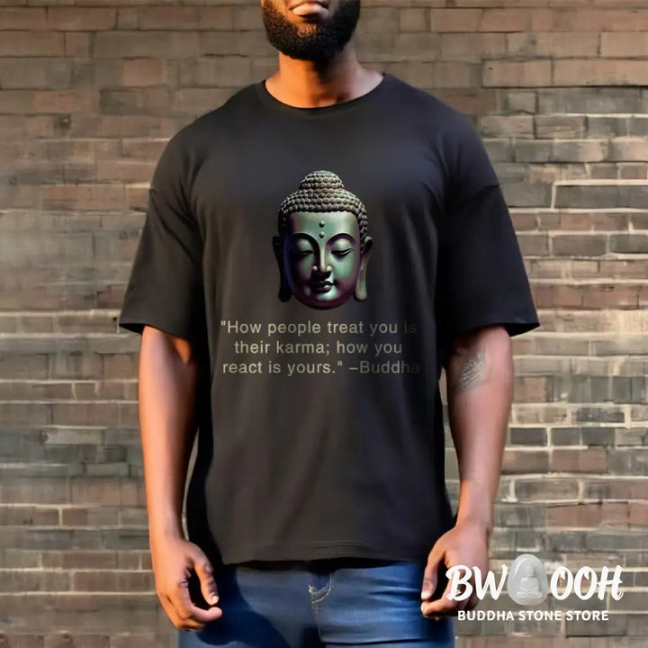 Buddha Stones How People Treat You Is Their Karma Buddha Tee T-shirt - T-Shirts