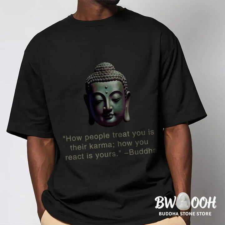 Buddha Stones How People Treat You Is Their Karma Buddha Tee T-shirt - T-Shirts