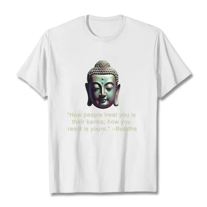 Buddha Stones How People Treat You Is Their Karma Buddha Tee T-shirt - White / S - T-Shirts