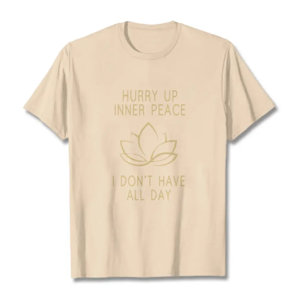 Buddha Stones HURRY UP INNER PEACE Tee T-shirt - Bisque / Lotus / S - T-Shirts