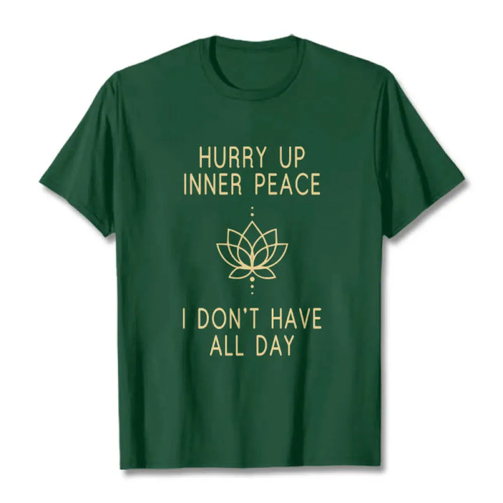 Buddha Stones HURRY UP INNER PEACE Tee T-shirt - ForestGreen / Lotus Lines / S - T-Shirts