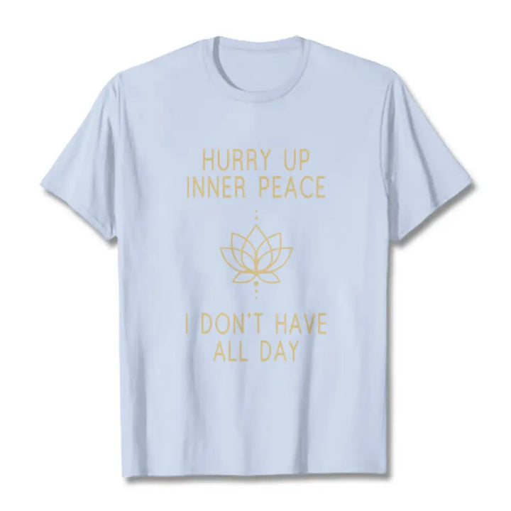 Buddha Stones HURRY UP INNER PEACE Tee T-shirt - LightCyan / Lotus Lines / S - T-Shirts