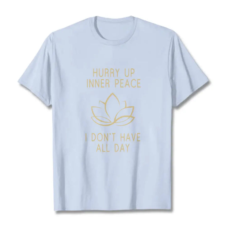 Buddha Stones HURRY UP INNER PEACE Tee T-shirt - LightCyan / Lotus / S - T-Shirts