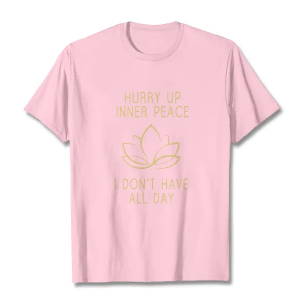 Buddha Stones HURRY UP INNER PEACE Tee T-shirt - LightPink / Lotus / S - T-Shirts