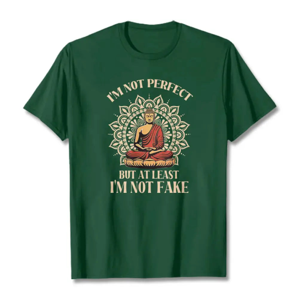 Buddha Stones I’m Not Perfect Tee T-shirt - ForestGreen / S - T-Shirts