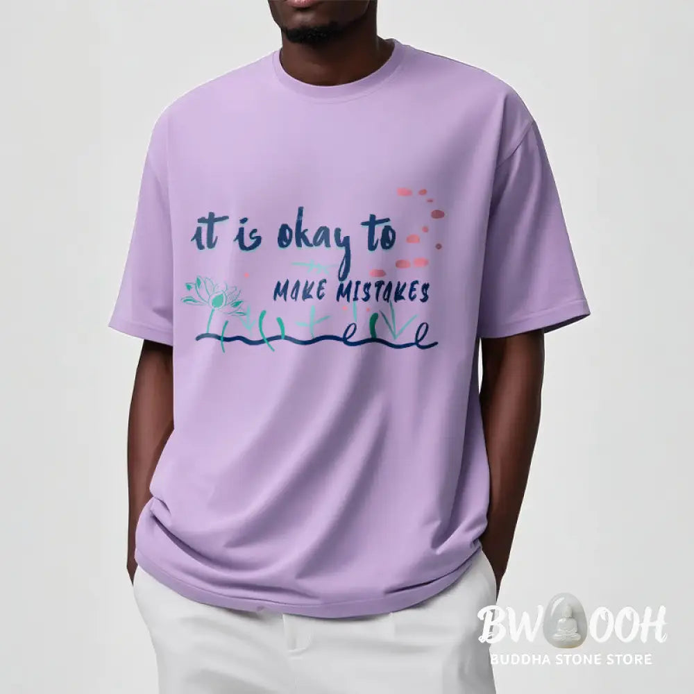 Buddha Stones It Is Okay To Make Mistakes Tee T-shirt - T-Shirts