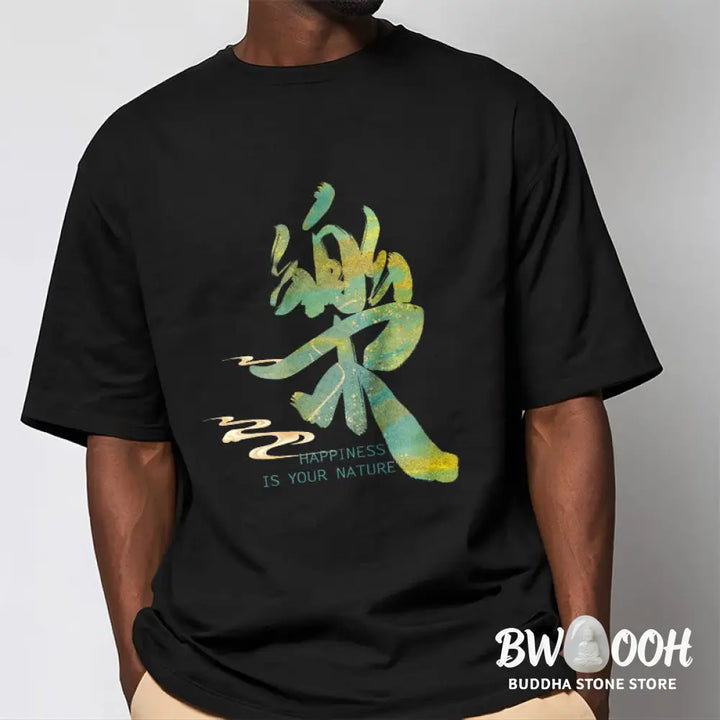 Buddha Stones Le Happiness Is Your Nature Tee T-shirt - T-Shirts