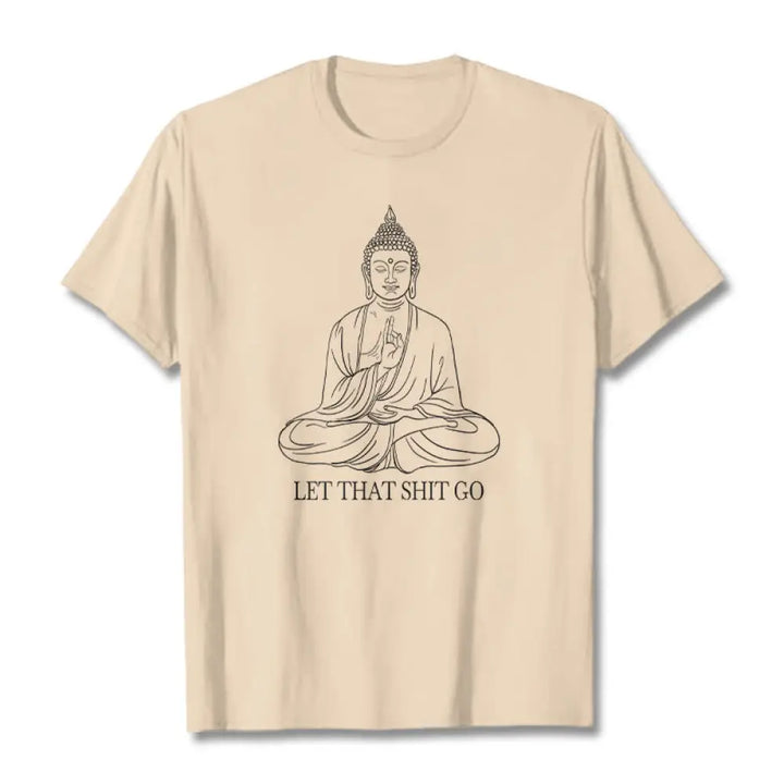 Buddha Stones Let That Shit Go Tee T-shirt - Bisque / Let that shit go / S - T-Shirts