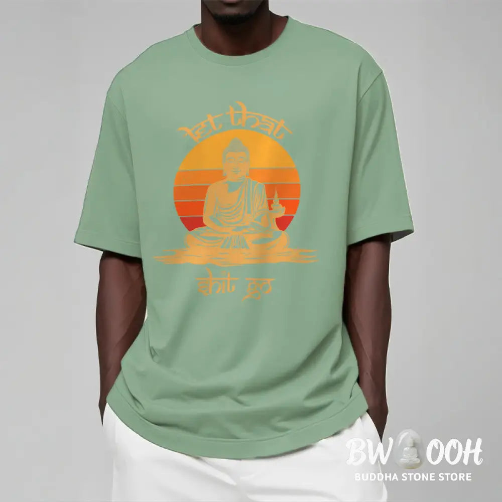 Buddha Stones Let That Shit Go Tee T-shirt - T-Shirts