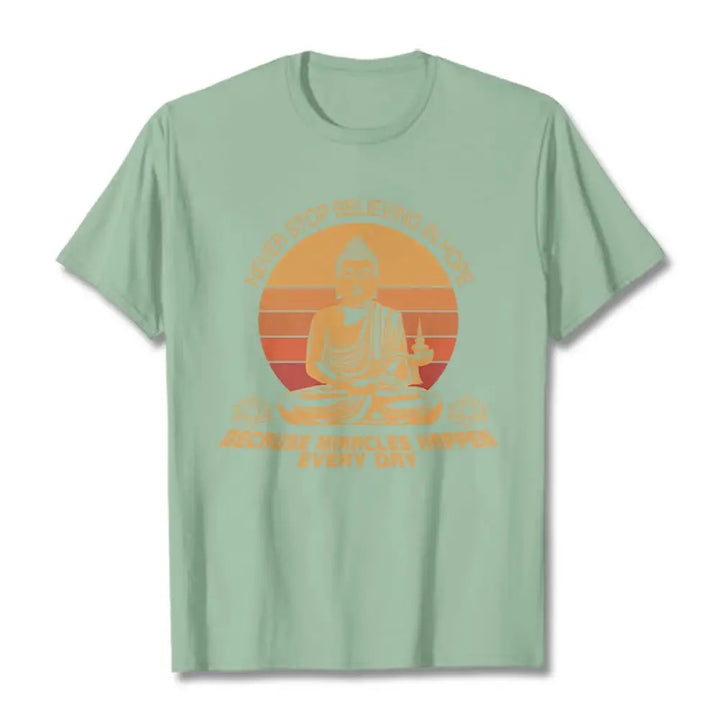 Buddha Stones Never Stop Believing In Hope Tee T-shirt - PaleGreen / Never stop believing in hope / S - T-Shirts
