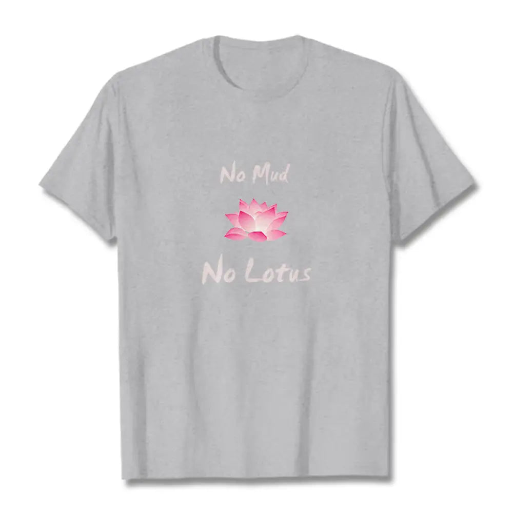 Buddha Stones No Mud No Lotus Cotton Tee T-shirt - LightGrey / S - T-Shirts