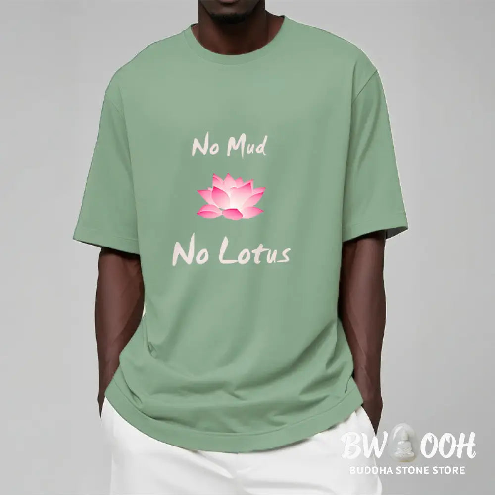 Buddha Stones No Mud No Lotus Cotton Tee T-shirt - T-Shirts