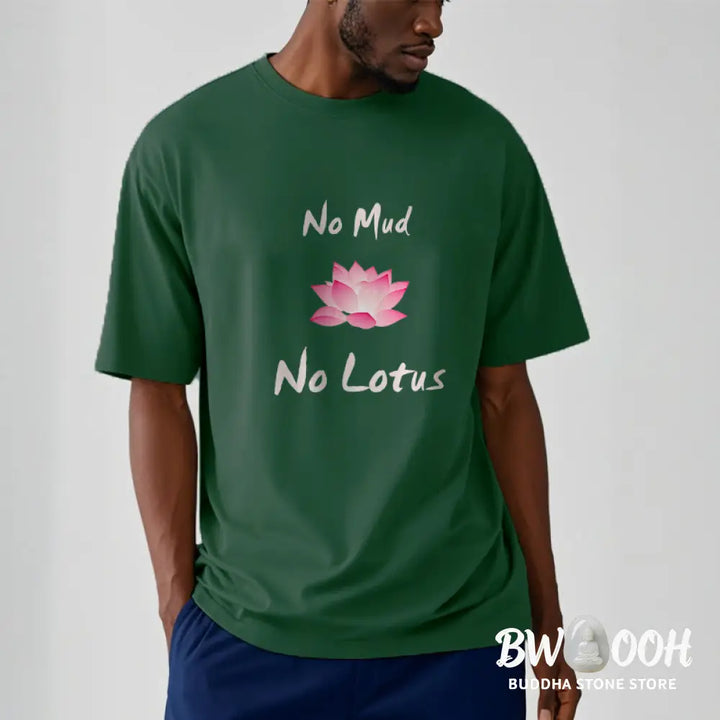 Buddha Stones No Mud No Lotus Cotton Tee T-shirt - T-Shirts