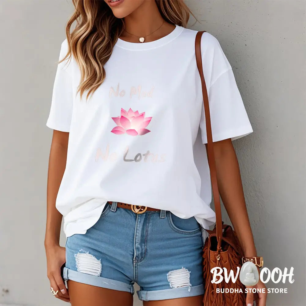 Buddha Stones No Mud No Lotus Cotton Tee T-shirt - T-Shirts