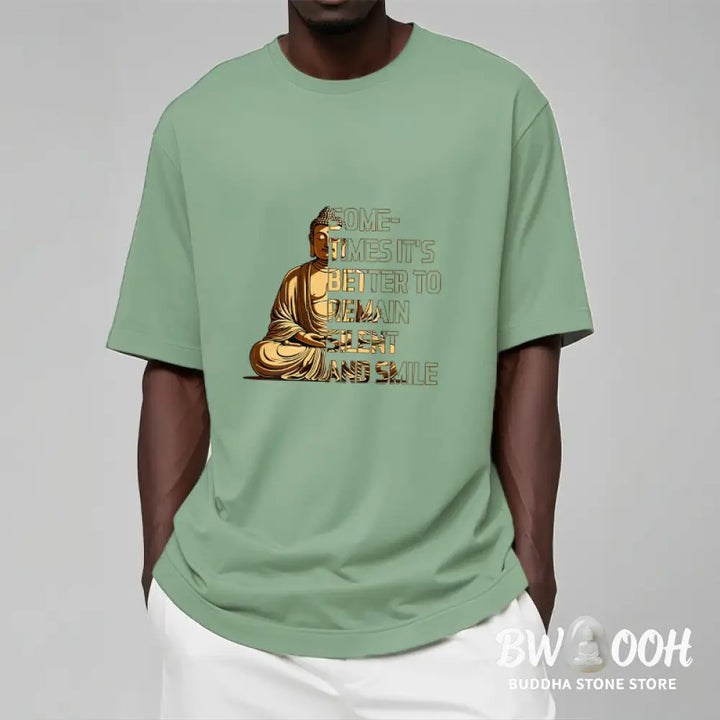 Buddha Stones Sometimes It’s Better To Remain Silent And Smile Tee T-shirt - T-Shirts