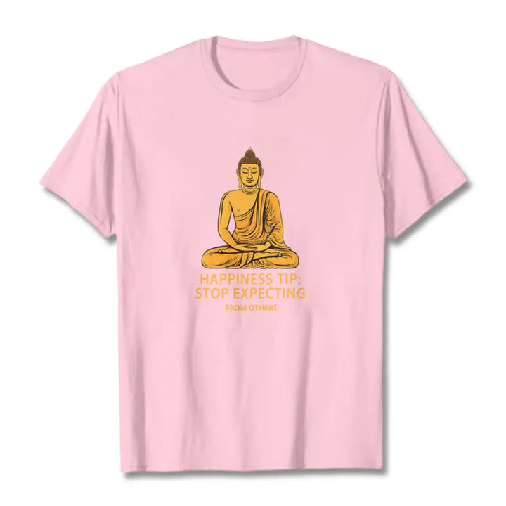 Buddha Stones Stop Expecting From others Buddha Tee T-shirt - Light Pink / S - T-Shirts