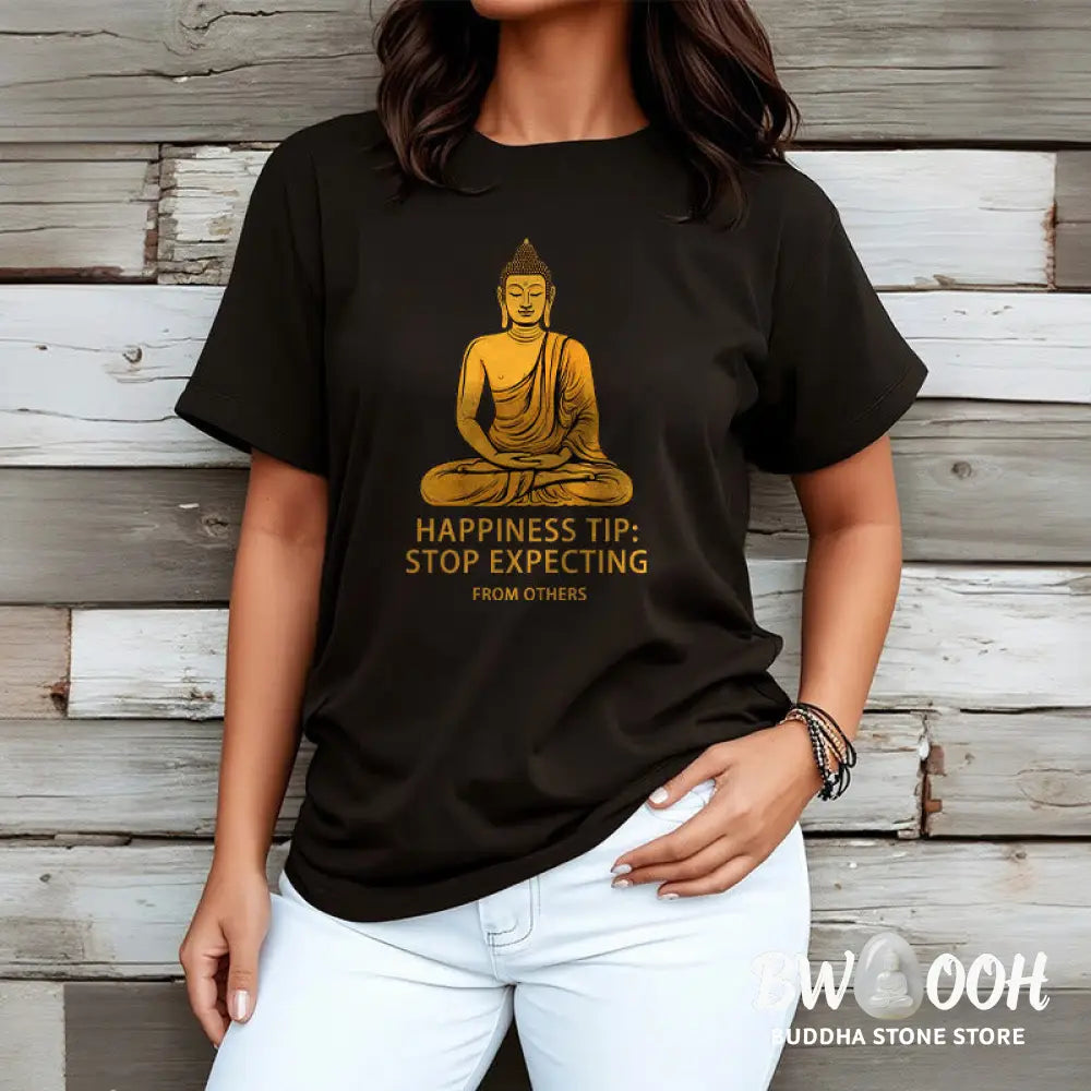 Buddha Stones Stop Expecting From others Buddha Tee T-shirt - T-Shirts