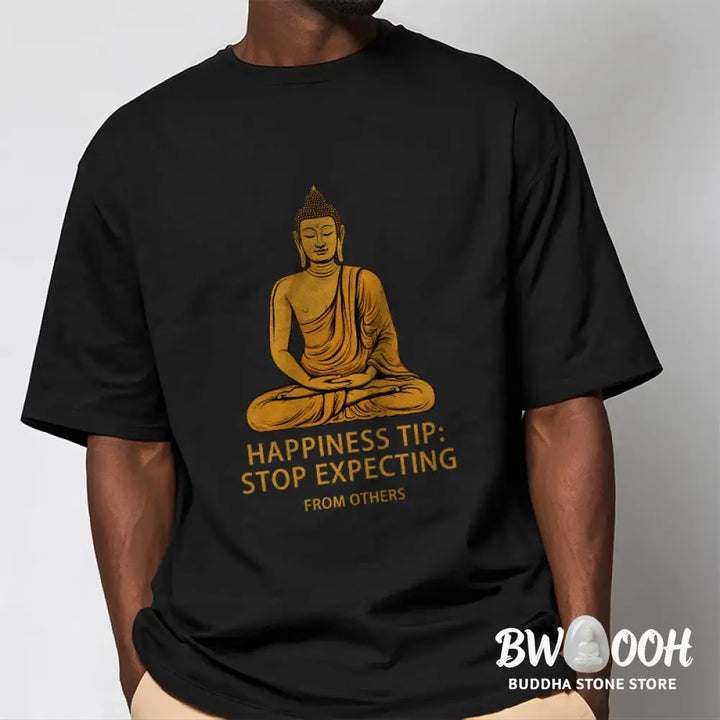 Buddha Stones Stop Expecting From others Buddha Tee T-shirt - T-Shirts