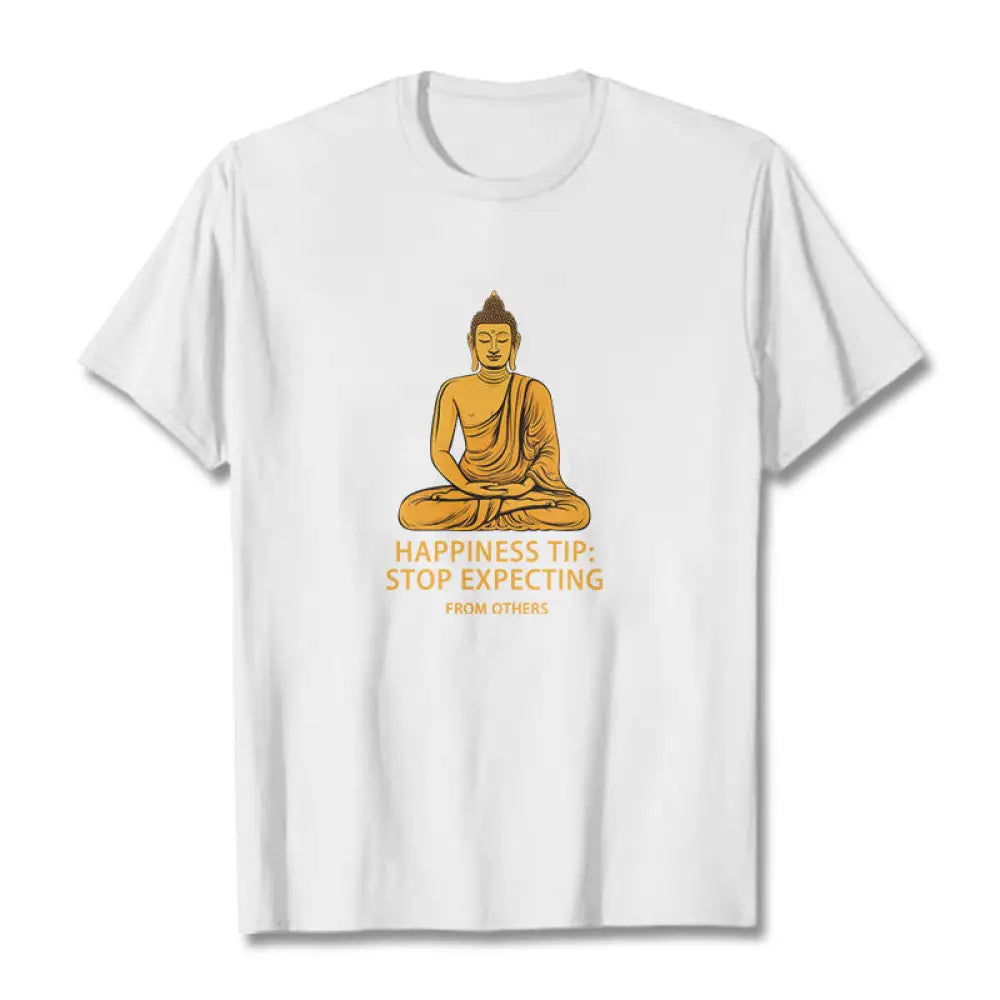 Buddha Stones Stop Expecting From others Buddha Tee T-shirt - White / S - T-Shirts
