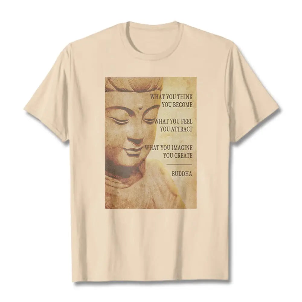 Buddha Stones What You Think You Become Tee T-shirt - Bisque / S - T-Shirts