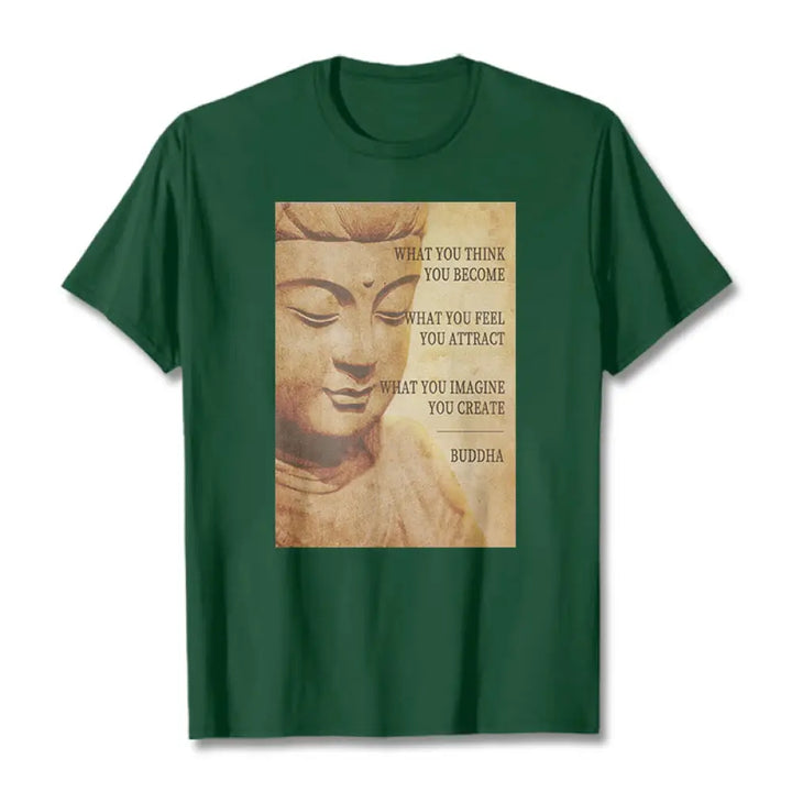 Buddha Stones What You Think You Become Tee T-shirt - ForestGreen / S - T-Shirts