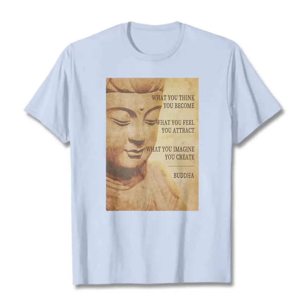 Buddha Stones What You Think You Become Tee T-shirt - LightCyan / S - T-Shirts