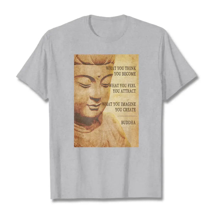 Buddha Stones What You Think You Become Tee T-shirt - LightGrey / S - T-Shirts