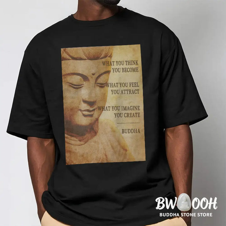 Buddha Stones What You Think You Become Tee T-shirt - T-Shirts