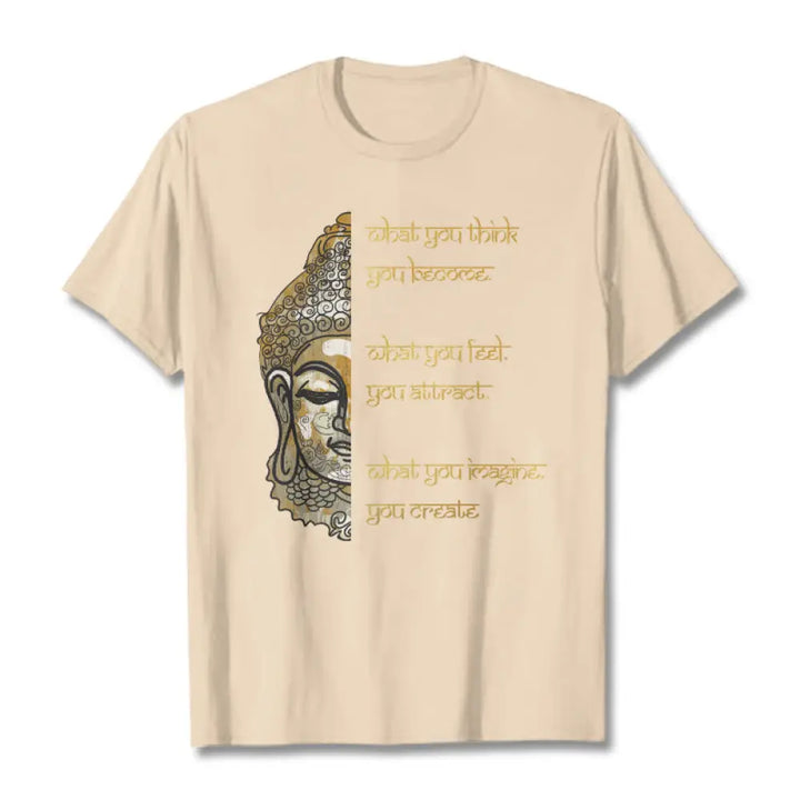 Buddha Stones What You Think Tee T-shirt - Bisque / S - T-Shirts