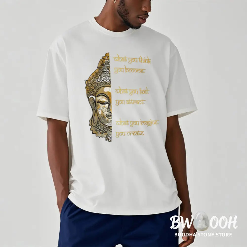 Buddha Stones What You Think Tee T-shirt - T-Shirts