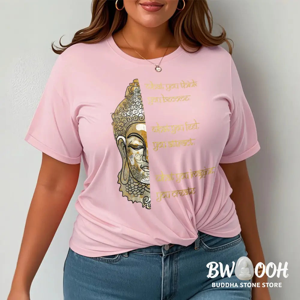 Buddha Stones What You Think Tee T-shirt - T-Shirts